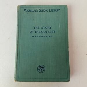 1897 The Story of the Odyssey By Rev. Alfred J Church, MA